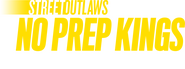 Logo of Street Outlaws: No Prep Kings: The Great Eight image size 1785x669