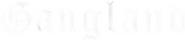 Logo of Gangland image size 800x171