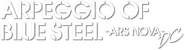 Logo of Arpeggio of Blue Steel -Ars Nova DC- image size 791x213