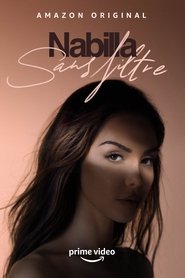 serie streaming - Nabilla : Sans filtre streaming