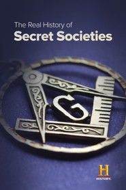 The Real History of Secret Societies