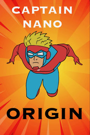 poster Captain Nano: ORIGIN