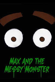 Max and the Messy Monster poster