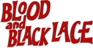 Logo of Blood and Black Lace image size 575x299