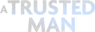 Logo of A Trusted Man image size 1276x435