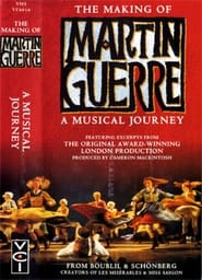 The Making of Martin Guerre: A Musical Journey FULL MOVIE