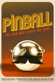 Poster of Pinball: The Man Who Saved the Game image size 1350x2000