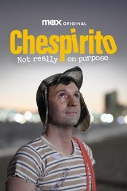 Poster of Chespirito: Not Really on Purpose image size 2000x3000