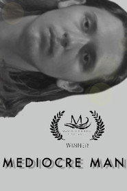 Mediocre Man