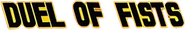 Logo of Duel of Fists image size 580x95