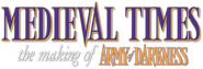 Logo of Medieval Times: The Making of Army of Darkness image size 796x272