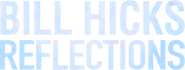 Logo of Bill Hicks: Reflections image size 1266x478