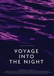 Voyage Into the Night 2021 123movies