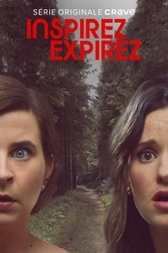 Inspirez expirez Serie streaming sur Series-fr