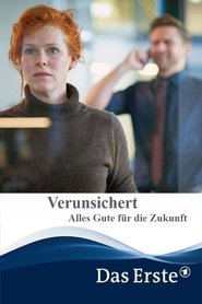 poster Insecure: All the Best for the Future