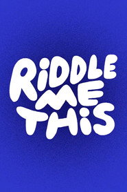 Riddle Me This poster