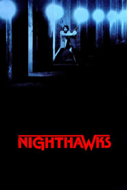 Nighthawks 1981 Soap2Day