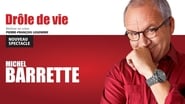 Michel Barrette: Drôle de vie wallpaper 
