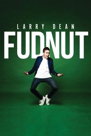 Poster of Larry Dean: Fudnut image size 1067x1600