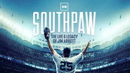 Southpaw – The Life and Legacy of Jim Abbott