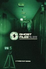 Poster of Ghost Files Alone image size 640x960
