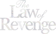 Logo of The Law of Revenge image size 891x537
