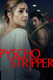 Psycho Stripper 2019 123movies