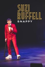 Poster of Suzi Ruffell: Snappy image size 2000x3000
