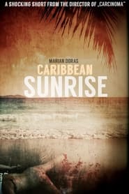 Caribbean Sunrise FULL MOVIE