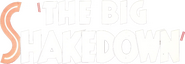 Logo of The Big Shakedown image size 786x273