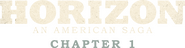 Logo of Horizon: An American Saga - Chapter 1 image size 4319x1127