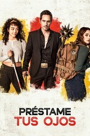 Préstame tus Ojos Película Completa 1080p [MEGA] [LATINO] 2022