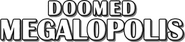 Logo of Doomed Megalopolis image size 786x179