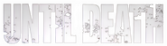 Logo of Until Death image size 1780x496