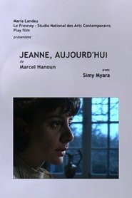 poster Jeanne, aujourd'hui