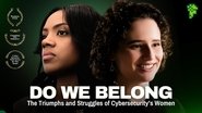 Backdrop of Do We Belong Here: The Triumphs and Struggles of Cybersecurity's Women image size 1280x720