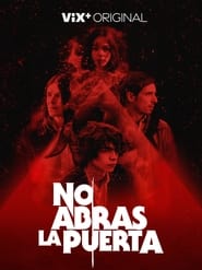 No Abras La Puerta Película Completa HD 1080p [MEGA] [LATINO] 2022