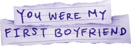 Logo of You Were My First Boyfriend image size 2806x983