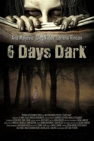 6 Days Dark Poster of 6 Days Dark image size 740x1110