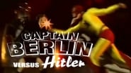 Captain Berlin versus Hitler wallpaper 