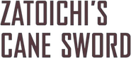 Logo of Zatoichi's Cane Sword image size 421x189