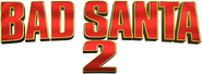 Logo of Bad Santa 2 image size 1278x470