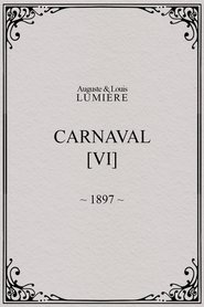 Carnaval, [VI]