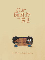 Our Pockets Are Full