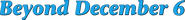 Logo of Beyond December 6 image size 1600x170