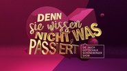 Denn sie wissen nicht, was passiert  