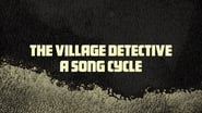 The Village Detective: A Song Cycle wallpaper 