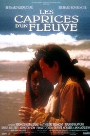 Film Les caprices d'un fleuve en streaming