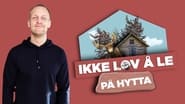 Ikke lov å le på hytta  