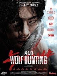 Projet Wolf Hunting FULL MOVIE